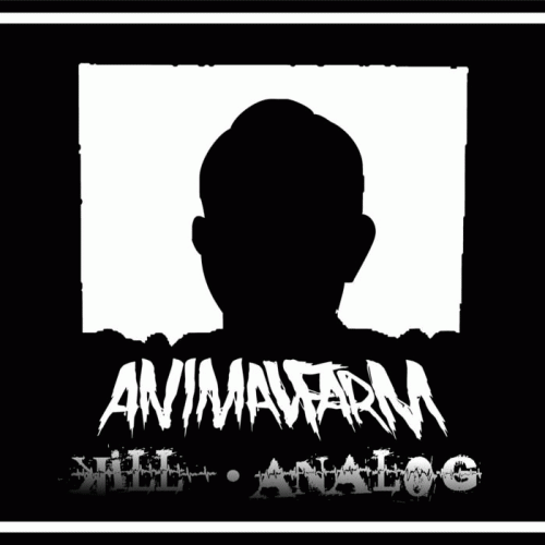 AnimalFarm : Kill . Analog